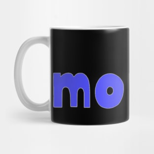 This is the word MOUTH Mug